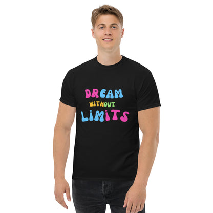 Dream without Limits Klassisches Unisex T-Shirt