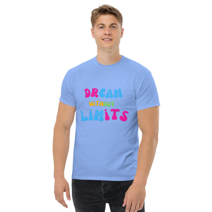 Dream without Limits Klassisches Unisex T-Shirt