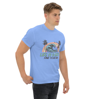 Life is a Beach, Find Your Wave Unisex-T-Shirt