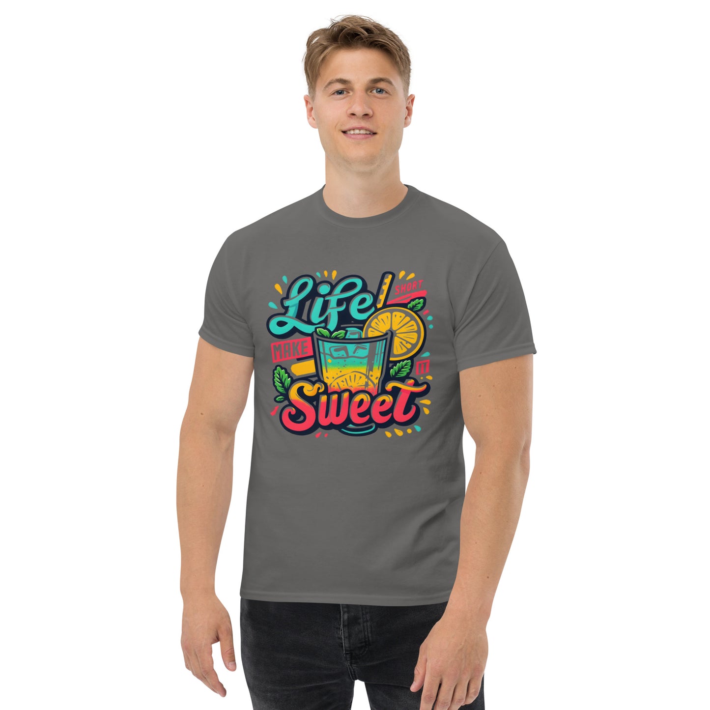 Life is Short, Make it Sweet Unisex Klassisches T-Shirt