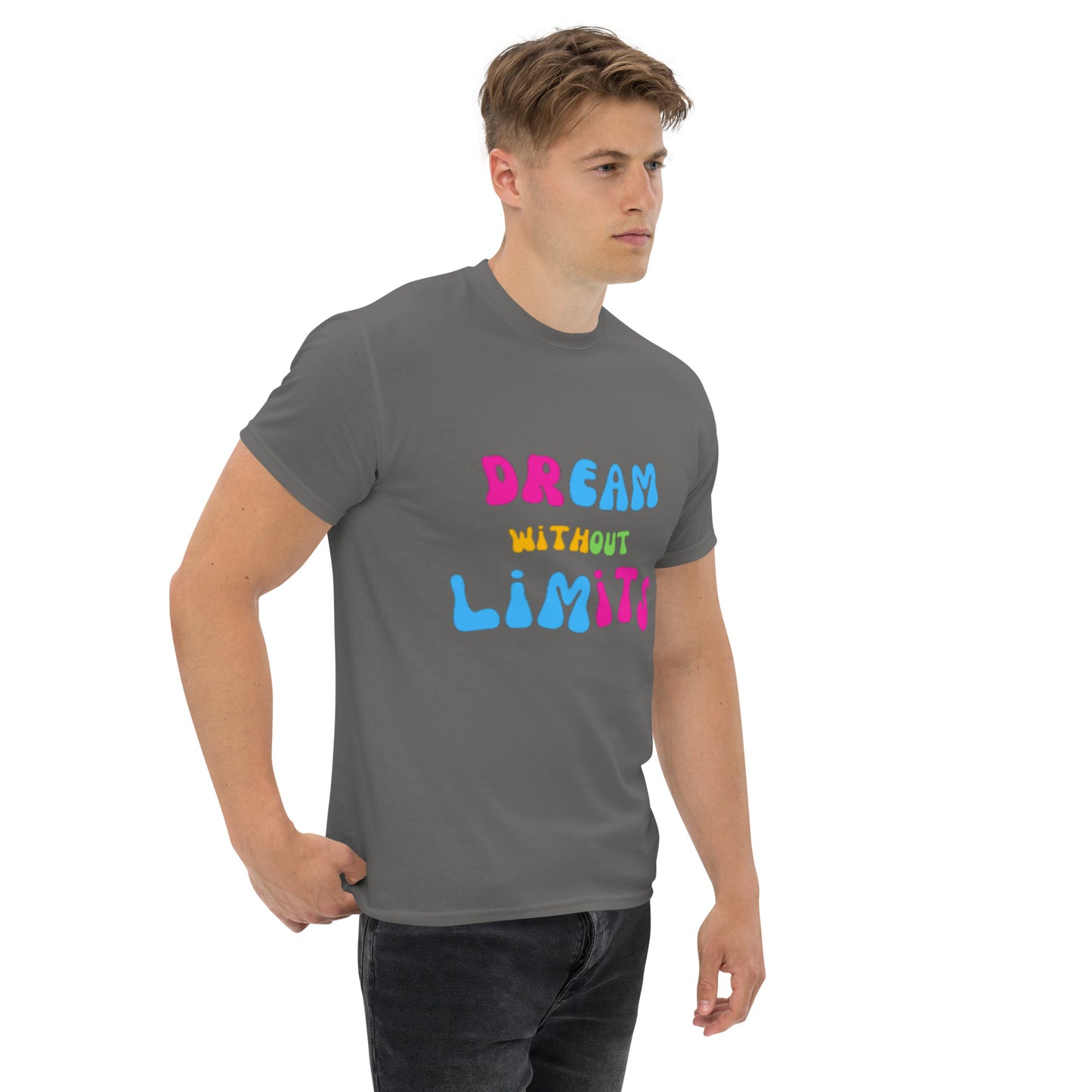 Dream without Limits Klassisches Unisex T-Shirt