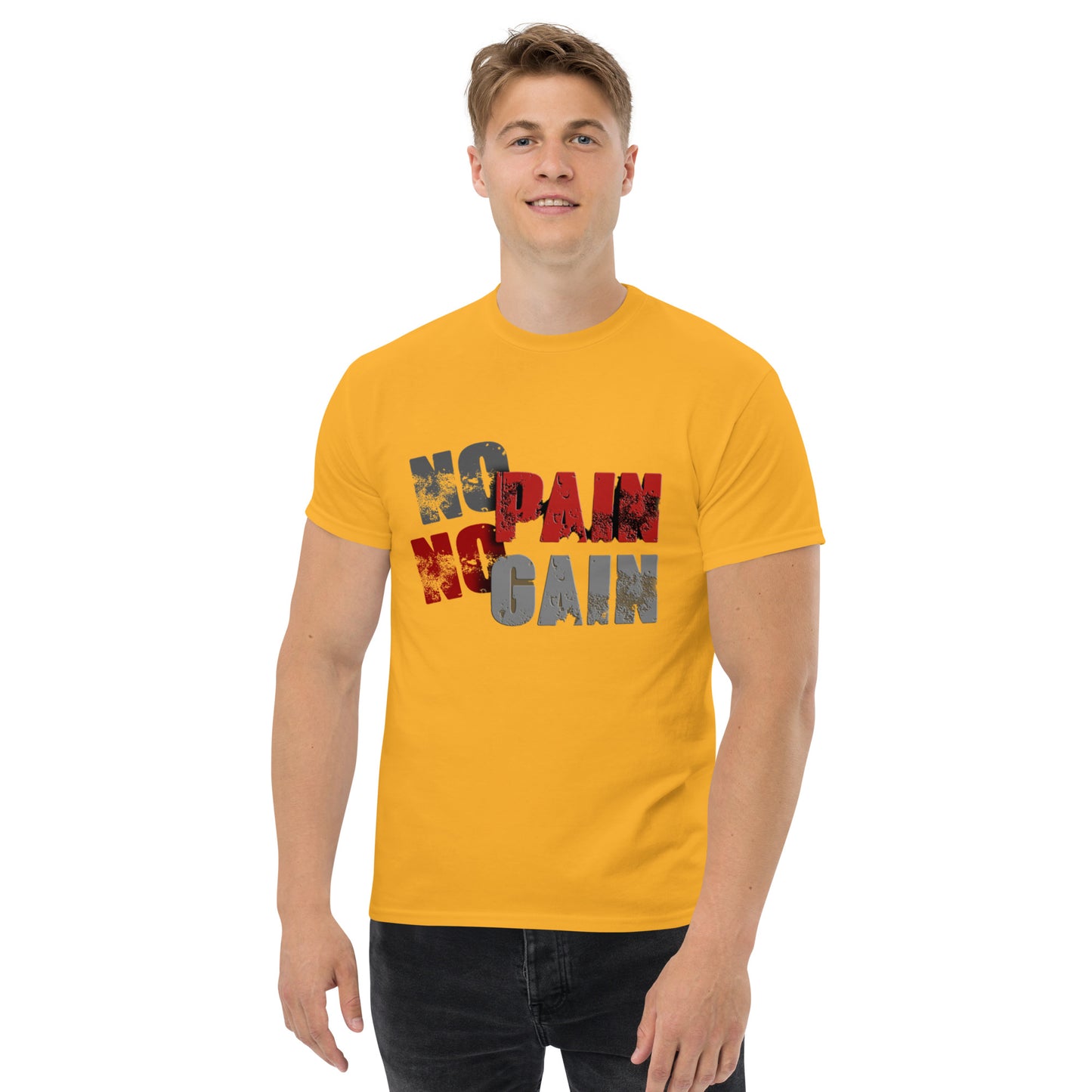 No Pain, No Gain Klassisches Unisex T-Shirt