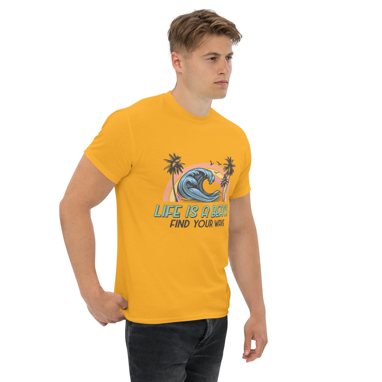 Life is a Beach, Find Your Wave Unisex-T-Shirt