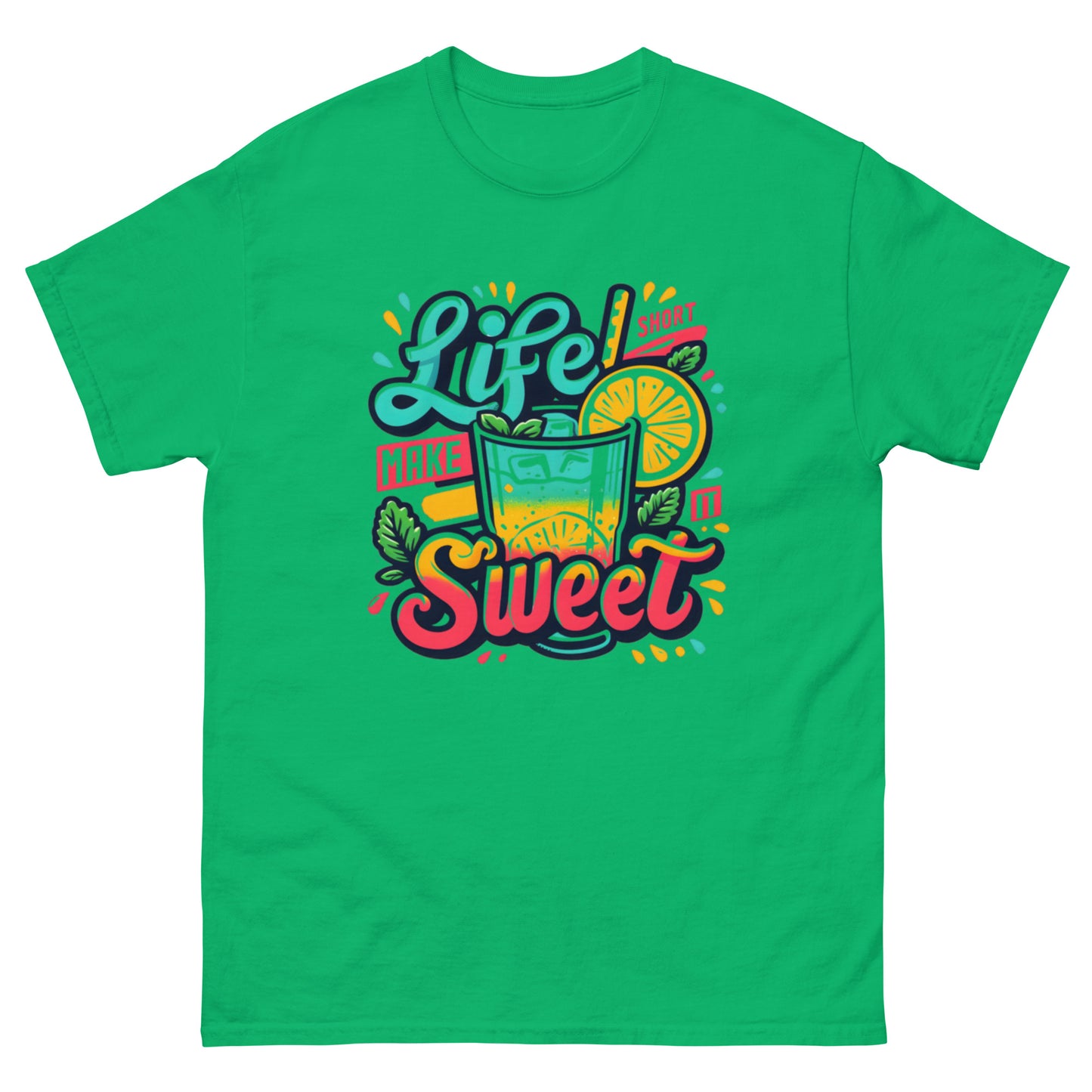 Life is Short, Make it Sweet Unisex Klassisches T-Shirt