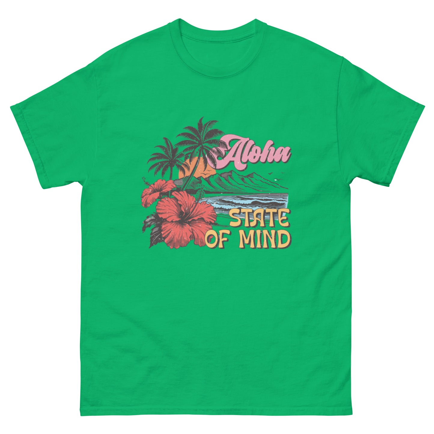 Aloha State of Mind Unisex Klassisches T-Shirt