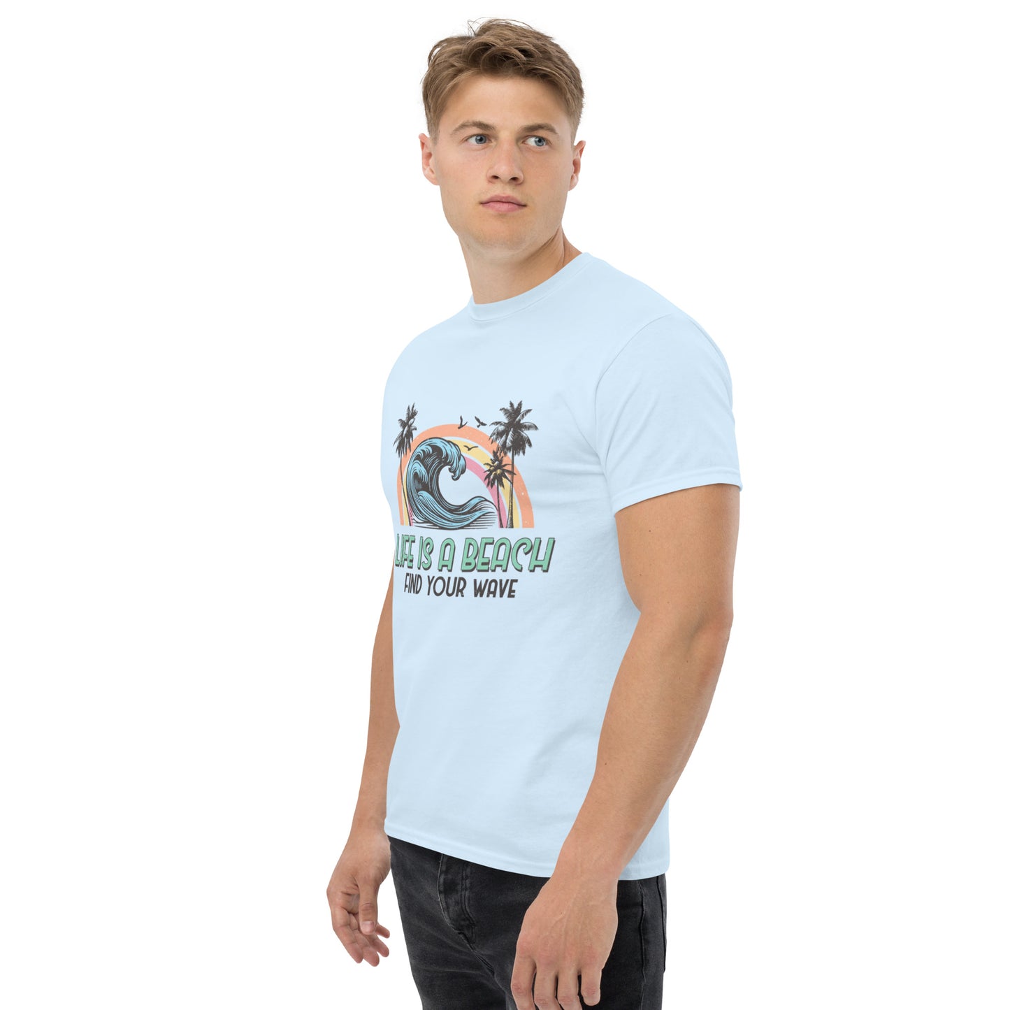 Life is a Beach, Find Your Wave Unisex-T-Shirt