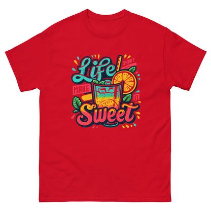 Life is Short, Make it Sweet Unisex Klassisches T-Shirt