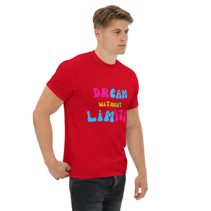 Dream without Limits Klassisches Unisex T-Shirt