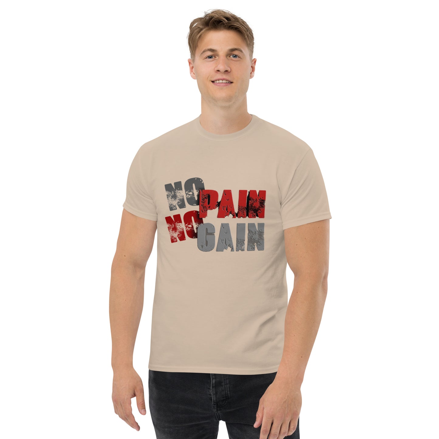 No Pain, No Gain Klassisches Unisex T-Shirt