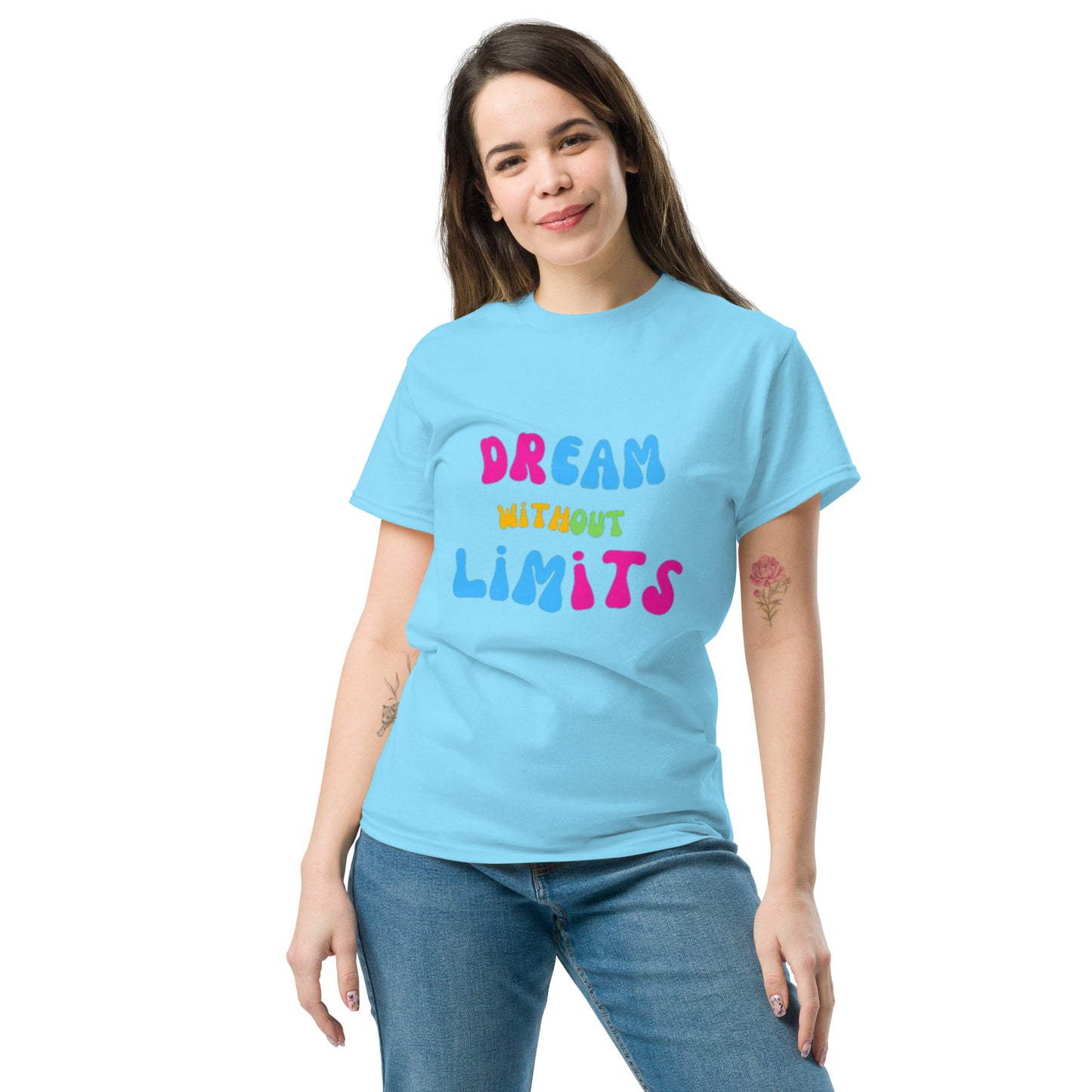 Dream without Limits Klassisches Unisex T-Shirt