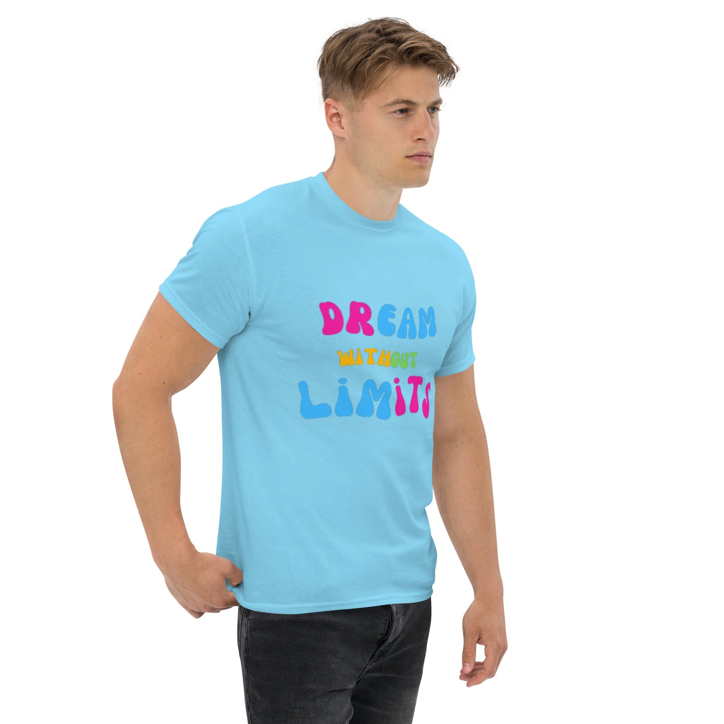 Dream without Limits Klassisches Unisex T-Shirt