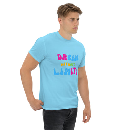 Dream without Limits Klassisches Unisex T-Shirt