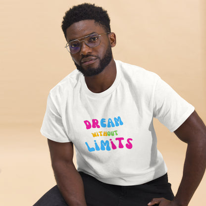 Dream without Limits Klassisches Unisex T-Shirt