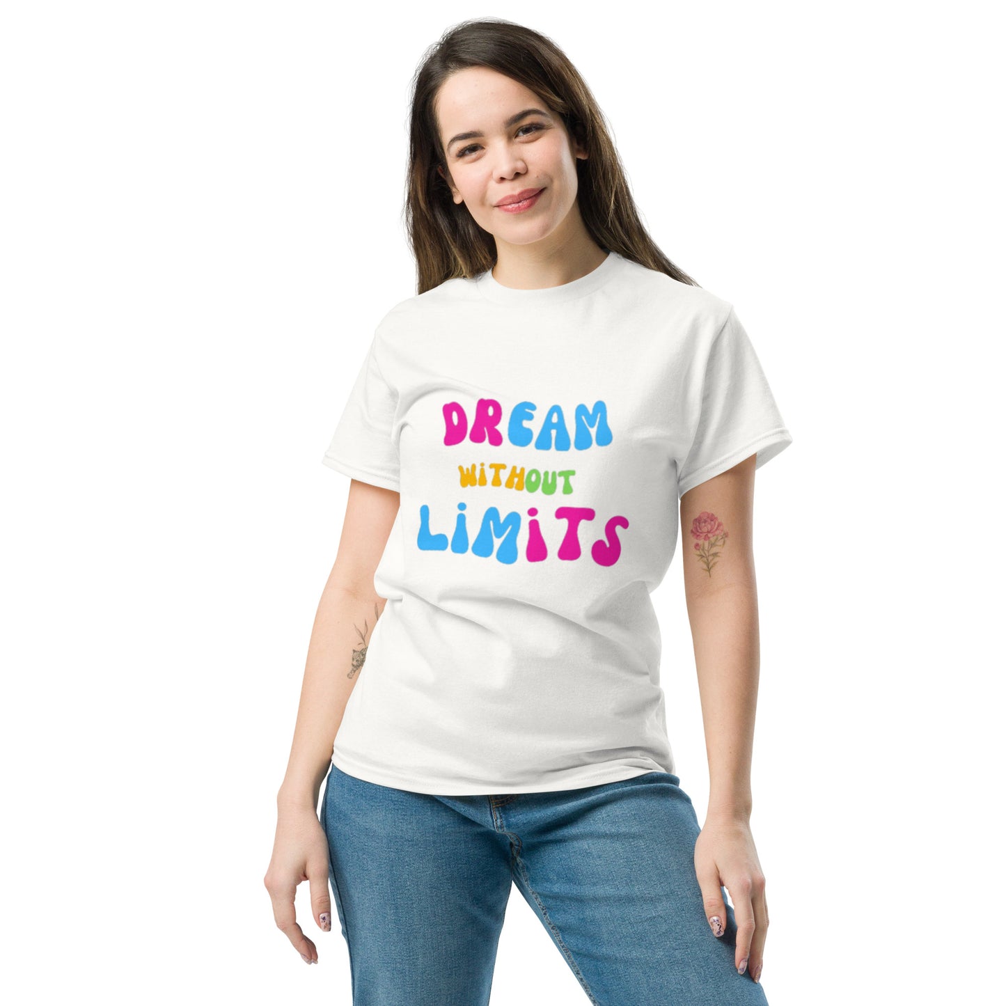 Dream without Limits Klassisches Unisex T-Shirt